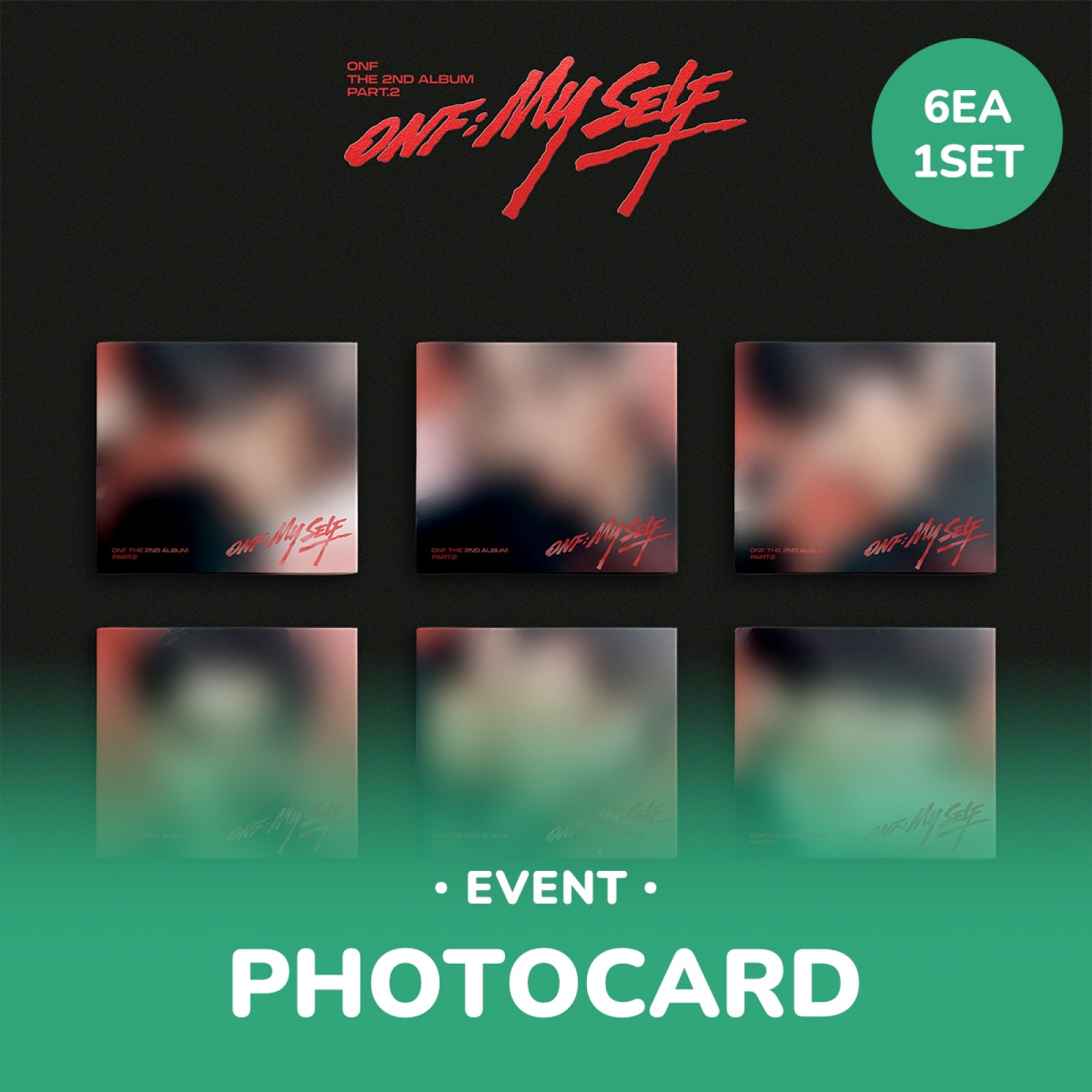 [Pre-order/Event] ONF - The 2nd Album Part.2 [ONF:MY SELF] (DIGIPACK Ver.) (6-Se - 2
