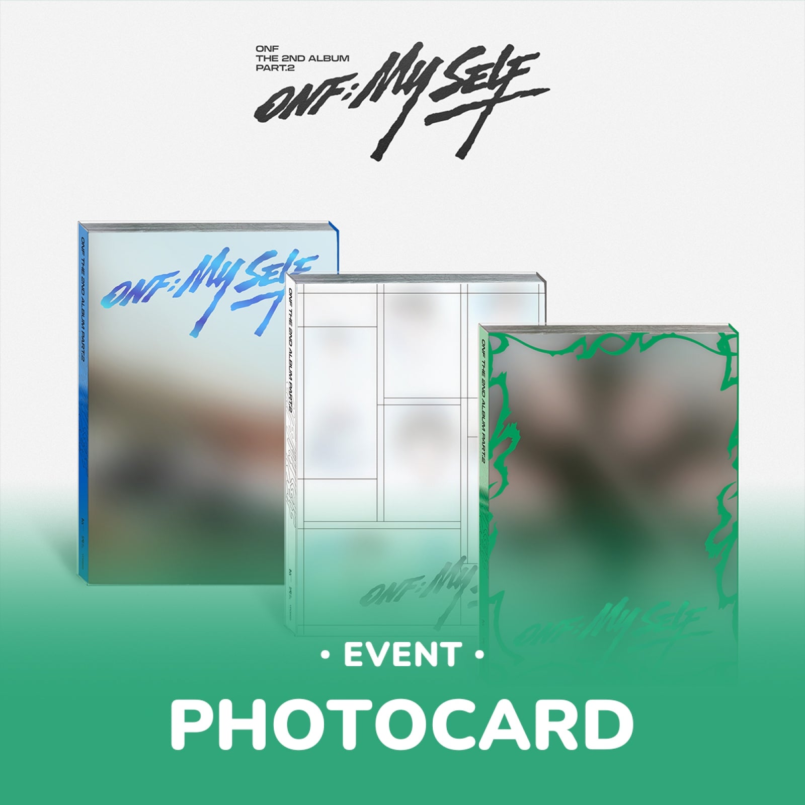 [Pre-order/Event] ONF - The 2nd Album Part.2 [ONF:MY SELF] (PHOTOBOOK Ver.)