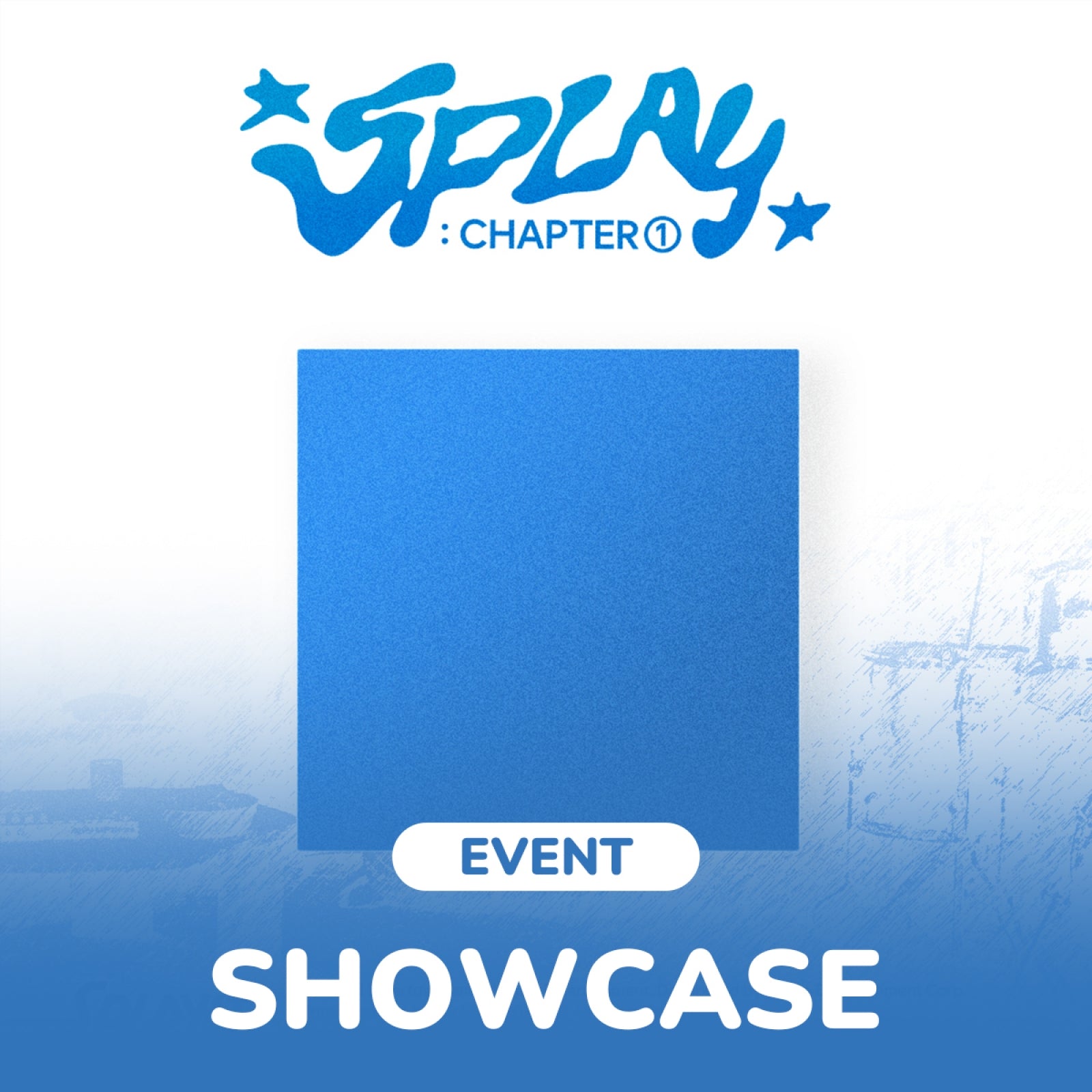 [8/13 Showcase] Splayit - SPLAY : CHAPTER 01 / 1st Single Album
