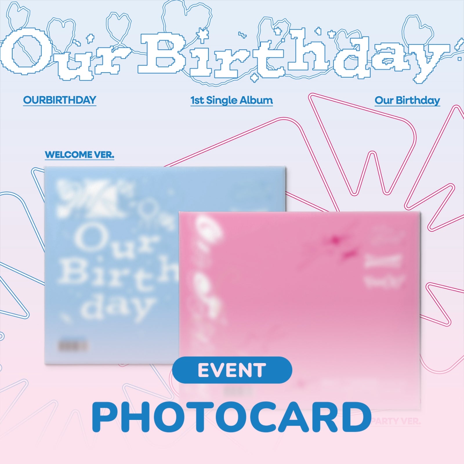 [Pre-order/Event] Our Birthday - Our Birthday / 1st Single Album (PHOTOBOOK VER.