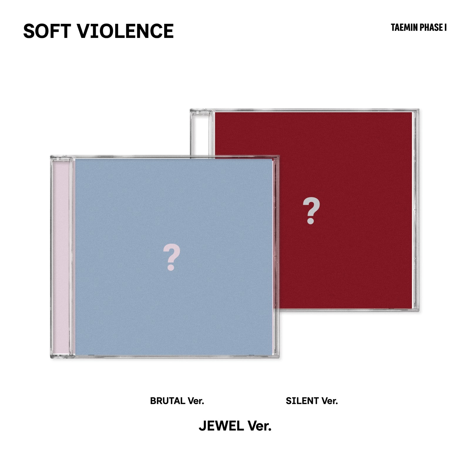 [Pre-order] TAEMIN - PHASE I : Soft Violence (JEWEL Ver.)