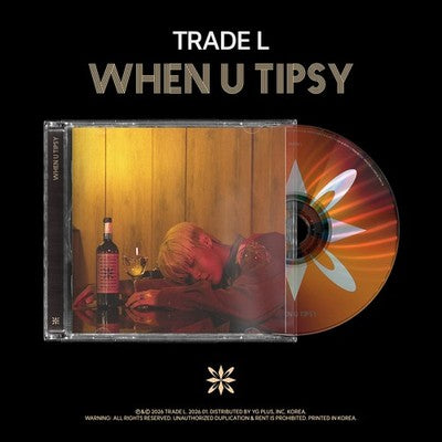 TRADE L - WHEN U TIPSY - 2