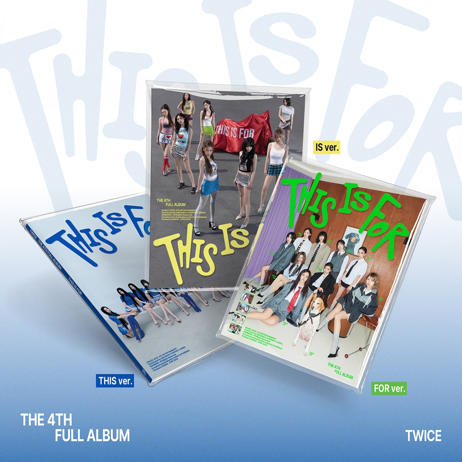 TWICE - THIS IS FOR / 4th Full Album (THIS Ver. / IS Ver. / FOR Ver.)